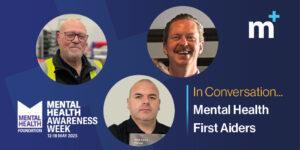 Medstrom's Mental Health First Aiders in conversation about mental health support